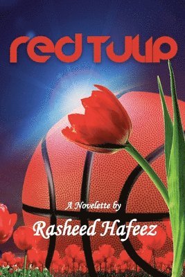 Rasheed Hafeez - Red Tulip, Häftad