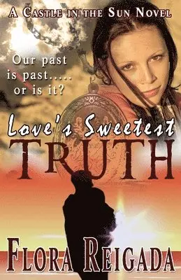 Flora Reigada - Love's Sweetest Truth, Häftad. Tillgänglighet: Tillfälligt slut