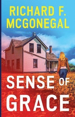 Richard McGonegal - Sense of Grace, Häftad