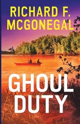 Richard F McGonegal - Ghoul Duty, Häftad
