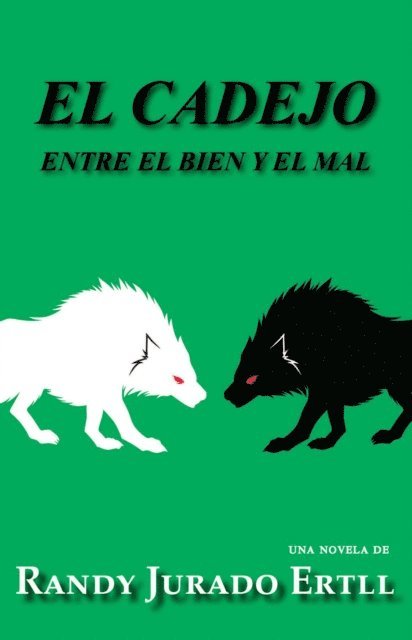 RANDY JURADO ERTLL - EL CADEJO, E-bok. Tillgänglighet: Lägg i varukorg