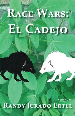 Randy Jurado Ertll - Race Wars El Cadejo, Häftad. Tillgänglighet: Lägg i varukorg