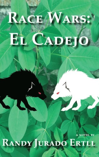 RANDY JURADO ERTLL - RACE WARS EL CADEJO, E-bok. Tillgänglighet: Lägg i varukorg