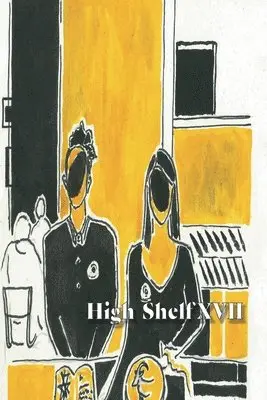 High Shelf Press - High Shelf XVII, Häftad. Tillgänglighet: Lägg i varukorg