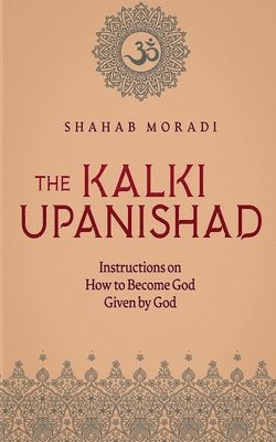 Shahab Moradi, Edward Levy - Kalki Upanishad, Häftad. Tillgänglighet: Lägg i varukorg