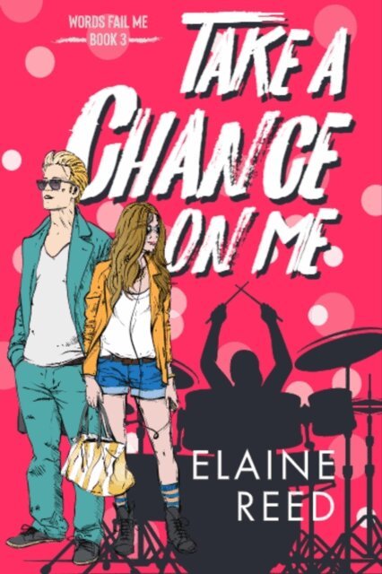 Elaine Reed - Take a Chance on Me, E-bok