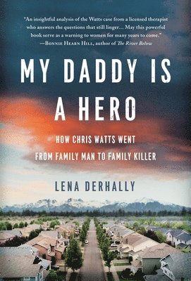 Lena Derhally - My Daddy is a Hero, Inbunden