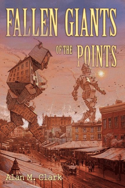 Alan M. Clark - Fallen Giants of the Points, E-bok