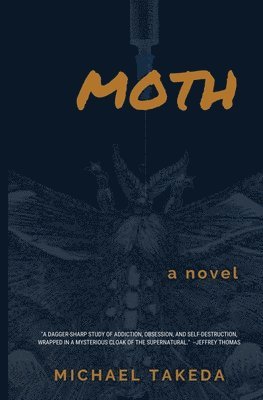 Michael Takeda - Moth, Häftad