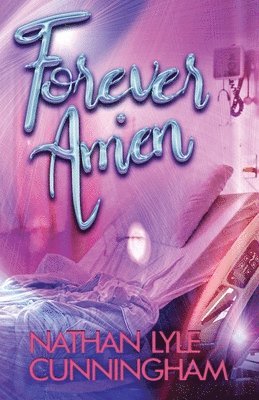 Nathan Lyle Cunningham - forever. Amen., Häftad