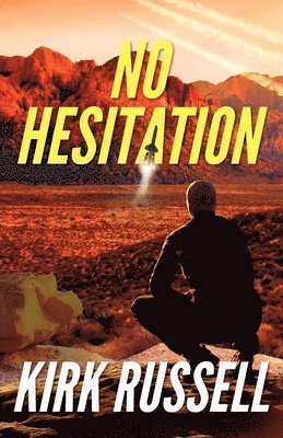 Kirk Russell - No Hesitation, Häftad