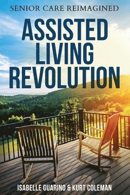 Isabelle Guarino, Kurt Coleman - Assisted Living Revolution, Häftad. Tillgänglighet: Lägg i varukorg
