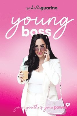 Isabelle Guarino - Young Boss, Häftad. Tillgänglighet: Lägg i varukorg