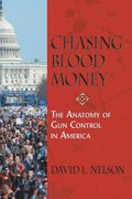Chasing Blood Money