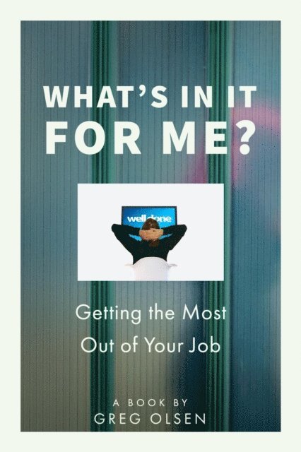 Greg Olsen - What's In It for Me?, E-bok