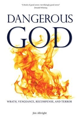 Jim Albright - Dangerous God, Häftad