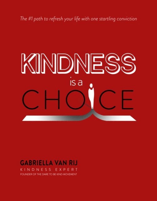 Gabriella van Rij - Kindness Is A Choice, E-bok. Tillgänglighet: Lägg i varukorg