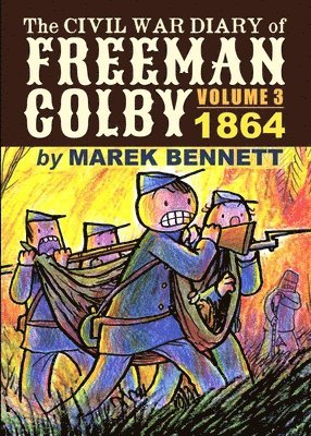 Marek Bennett - Civil War Diary of Freeman Colby, Volume 3, Häftad. Tillgänglighet: Lägg i varukorg