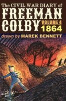 Marek Bennett - Civil War Diary of Freeman Colby, Volume 4 (HARDCOVER), Inbunden. Tillgänglighet: Lägg i varukorg