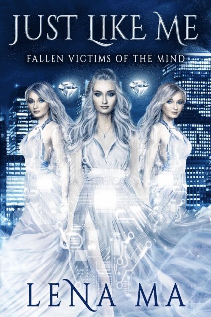 Lena Ma - Just Like Me: Fallen Victims of the Mind, E-bok