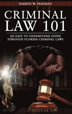 Darren Freeman - Criminal Law 101, Inbunden. Tillgänglighet: Lägg i varukorg