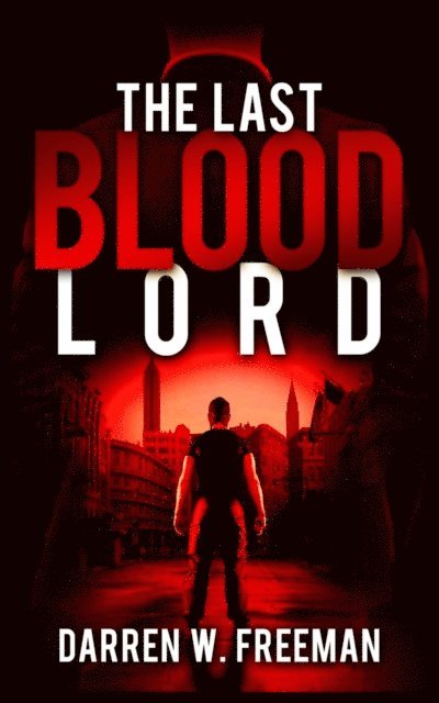 Darren Freeman - Last Blood Lord, E-bok. Tillgänglighet: Lägg i varukorg