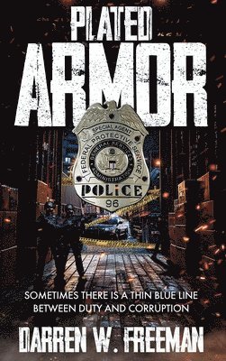 Darren Freeman - Plated Armor, Inbunden. Tillgänglighet: Lägg i varukorg