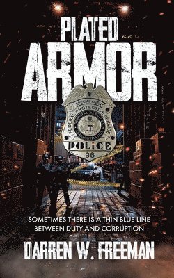 Darren Freeman - Plated Armor, Häftad. Tillgänglighet: Lägg i varukorg
