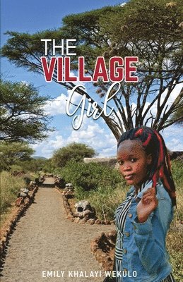 Emily Khalayi Wekulo - Village Girl, Häftad