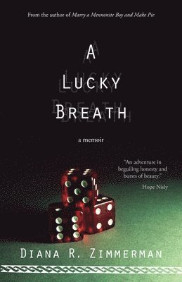 Diana R. Zimmerman - A Lucky Breath, Häftad