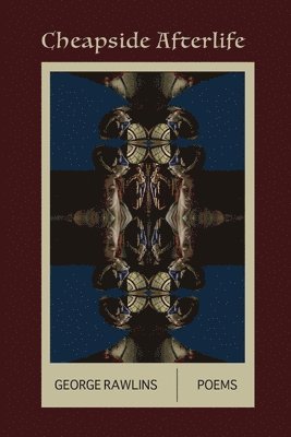 George Rawlins - Cheapside Afterlife, Häftad