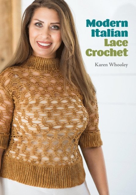 Karen Whooley - Modern Italian Lace Crochet, E-bok. Tillgänglighet: Lägg i varukorg