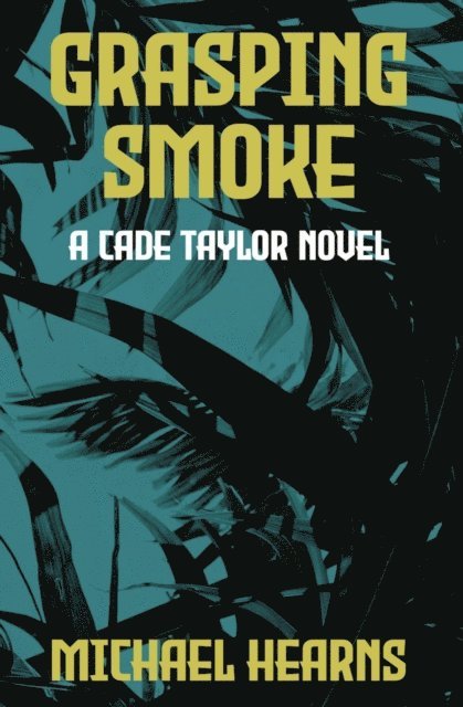 Michael Hearns - Grasping Smoke, E-bok. Tillgänglighet: Lägg i varukorg