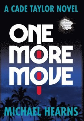 Michael Hearns - One More Move, Inbunden. Tillgänglighet: Lägg i varukorg