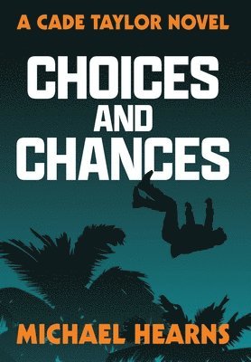 Michael Hearns - Choices and Chances, Inbunden. Tillgänglighet: Lägg i varukorg