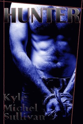 Kyle Michel Sullivan - Hunter, Häftad