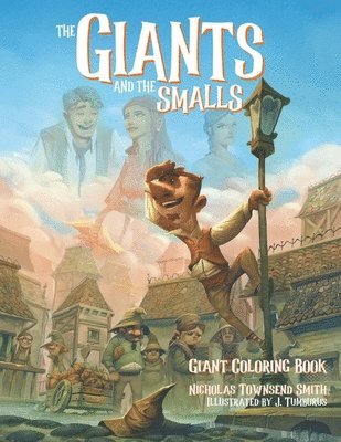 Nicholas Townsend Smith - Giants and the Smalls, Häftad