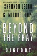 Beyond The Fray