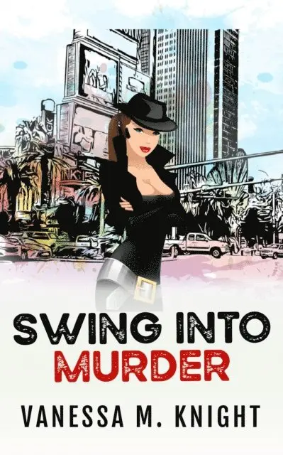 Vanessa M. Knight - Swing into Murder, E-bok. Tillgänglighet: Lägg i varukorg
