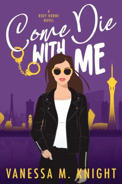 Vanessa M. Knight - Come Die with Me, E-bok. Tillgänglighet: Lägg i varukorg