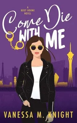 Vanessa M Knight - Come Die with Me, Häftad. Tillgänglighet: Lägg i varukorg