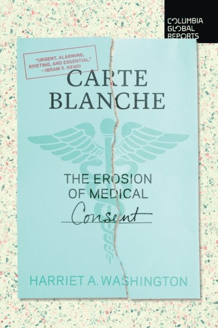 Harriet A. Washington - Carte Blanche, E-bok