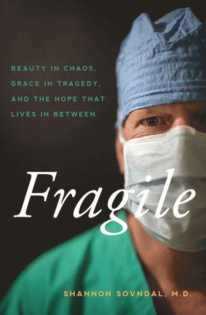 Shannon Sovndal - Fragile, E-bok
