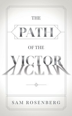 Sam Rosenberg - Path of the Victor, Häftad. Tillgänglighet: Lägg i varukorg