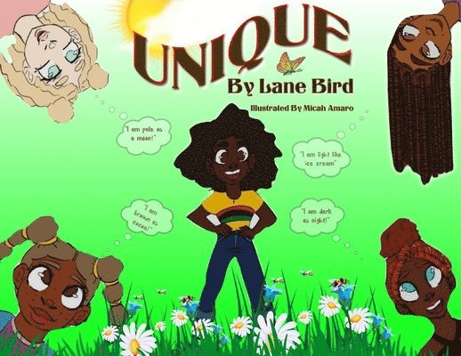 Lane Bird - Unique: I Love Me!, Häftad