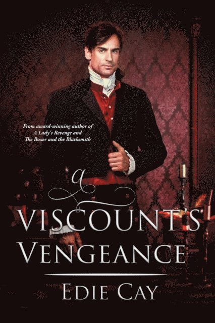 Edie Cay - Viscount's Vengeance, E-bok