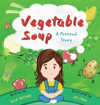 Bola Williams - Vegetable Soup, Inbunden. Tillgänglighet: Lägg i varukorg