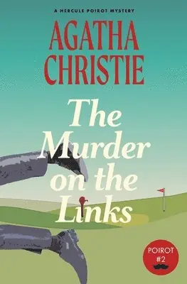 Agatha Christie - The Murder on the Links: A Hercule Poirot Mystery (Warbler Classics), Häftad. Tillgänglighet: Lägg i varukorg