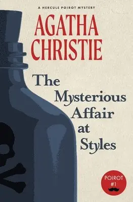 Agatha Christie - The Mysterious Affair at Styles: A Hercule Poirot Mystery (Warbler Classics), Häftad. Tillgänglighet: Lägg i varukorg