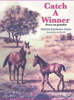 Patricia Eytcheson - Catch a Winner - Bilingual, Inbunden